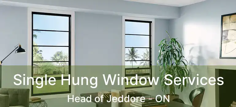  Single Hung Window Services Head of Jeddore - ON