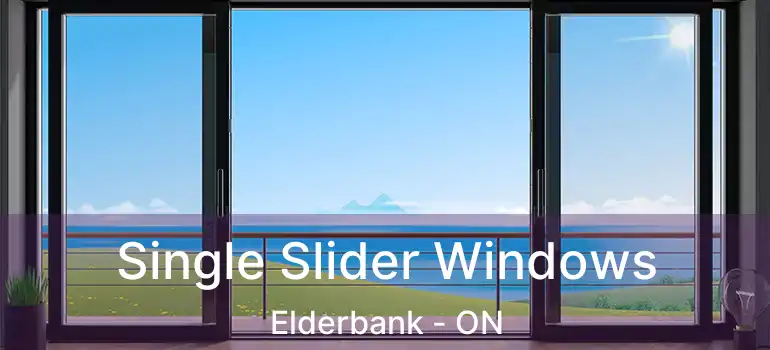  Single Slider Windows Elderbank - ON