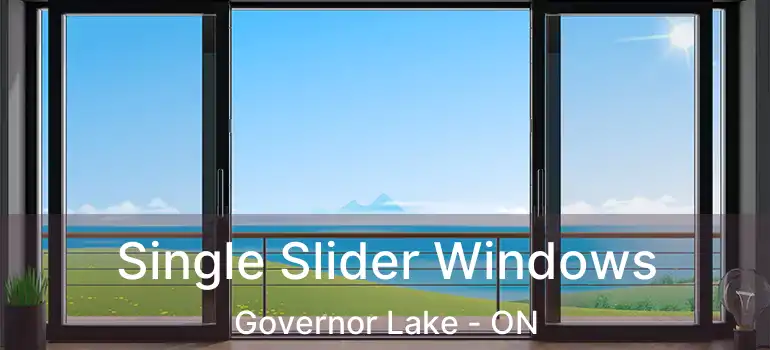  Single Slider Windows Governor Lake - ON