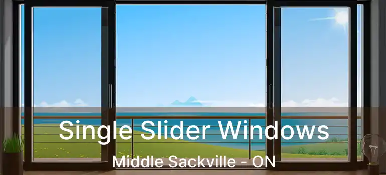  Single Slider Windows Middle Sackville - ON