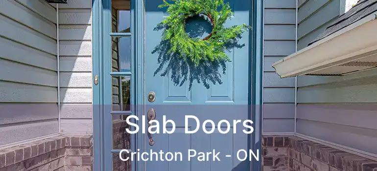  Slab Doors Crichton Park - ON