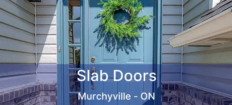  Slab Doors Murchyville - ON