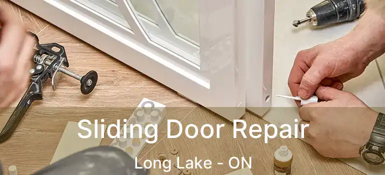  Sliding Door Repair Long Lake - ON