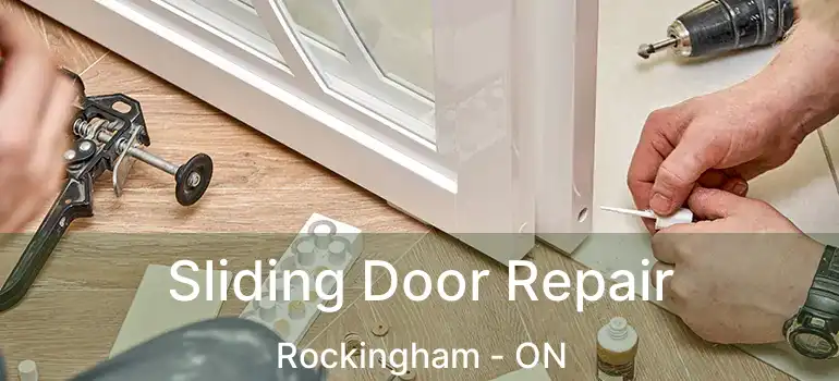  Sliding Door Repair Rockingham - ON