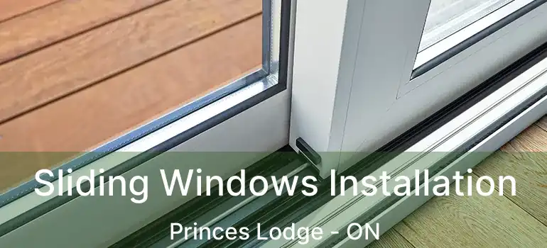  Sliding Windows Installation Princes Lodge - ON
