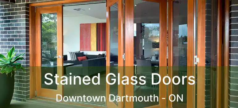  Stained Glass Doors Downtown Dartmouth - ON