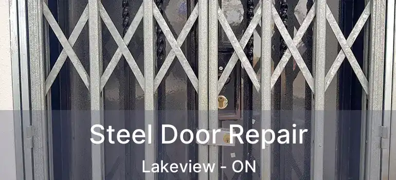  Steel Door Repair Lakeview - ON