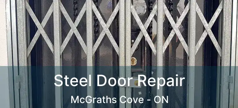  Steel Door Repair McGraths Cove - ON