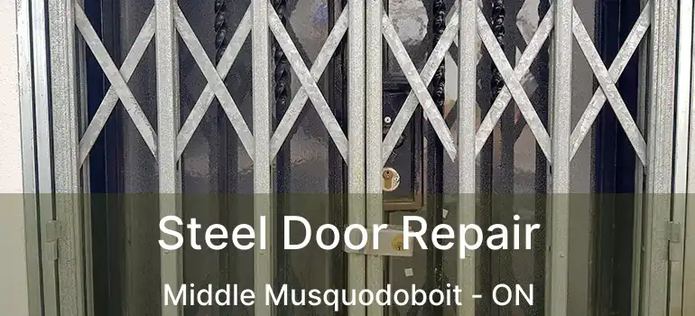  Steel Door Repair Middle Musquodoboit - ON