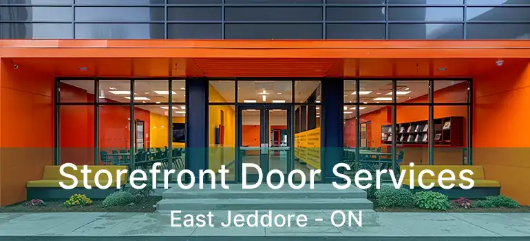  Storefront Door Services East Jeddore - ON