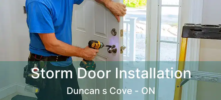  Storm Door Installation Duncan s Cove - ON