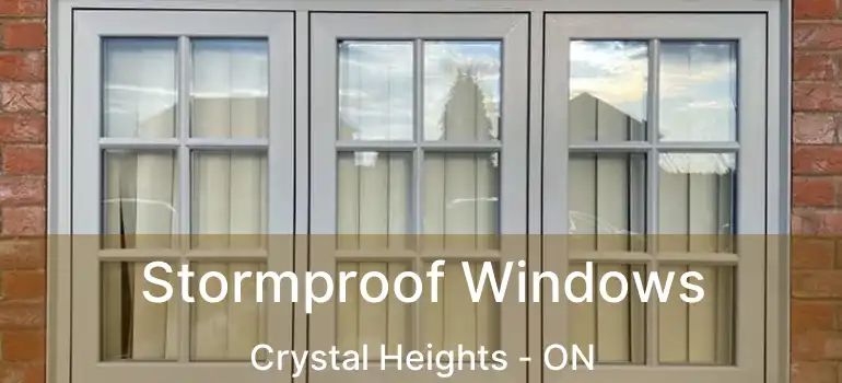  Stormproof Windows Crystal Heights - ON