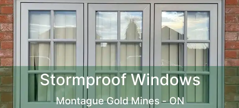  Stormproof Windows Montague Gold Mines - ON