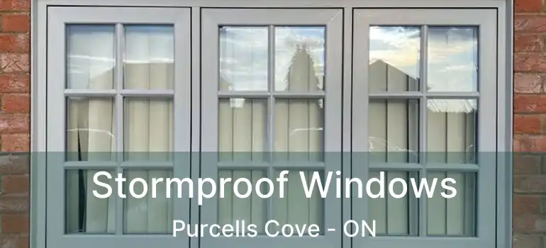  Stormproof Windows Purcells Cove - ON