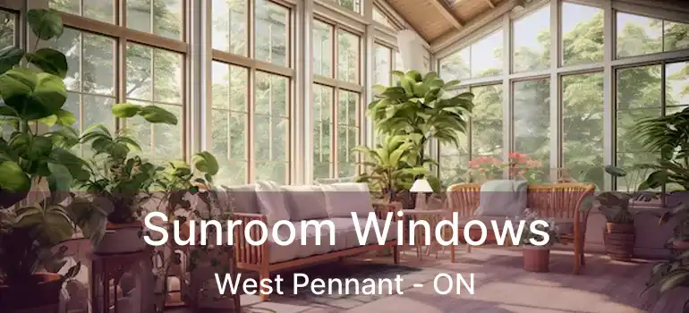  Sunroom Windows West Pennant - ON