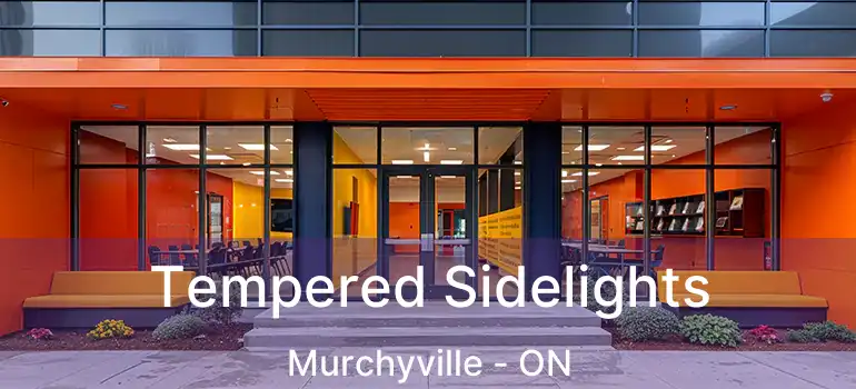  Tempered Sidelights Murchyville - ON