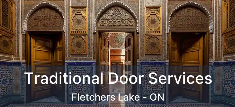  Traditional Door Services Fletchers Lake - ON