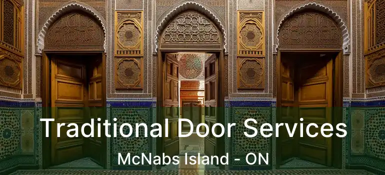  Traditional Door Services McNabs Island - ON