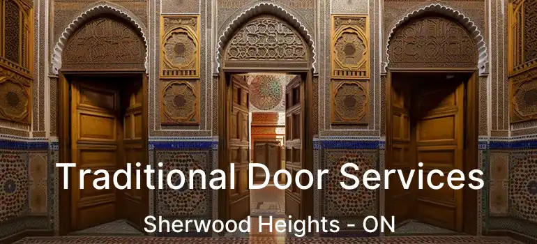  Traditional Door Services Sherwood Heights - ON