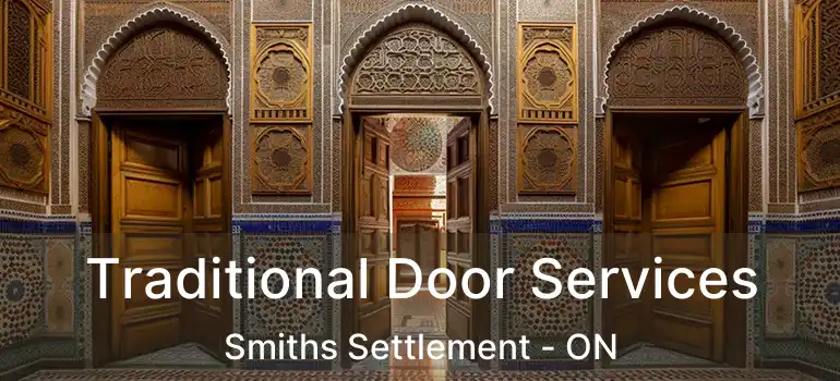  Traditional Door Services Smiths Settlement - ON