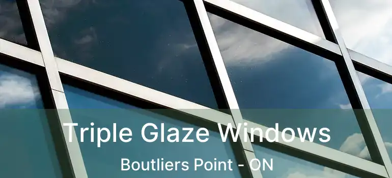  Triple Glaze Windows Boutliers Point - ON