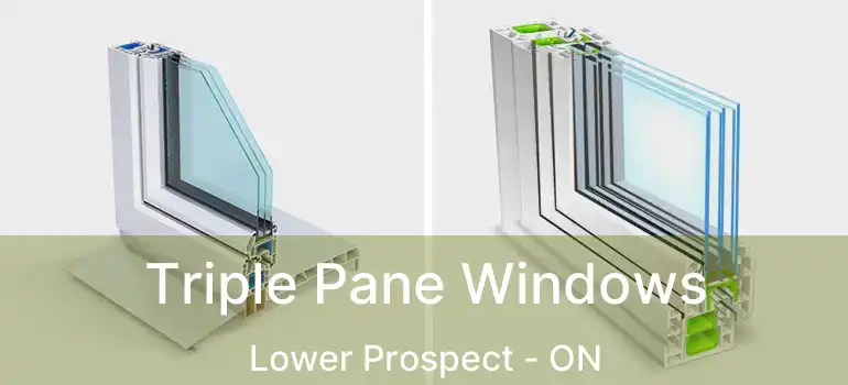  Triple Pane Windows Lower Prospect - ON