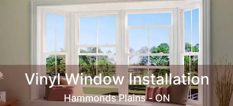  Vinyl Window Installation Hammonds Plains - ON