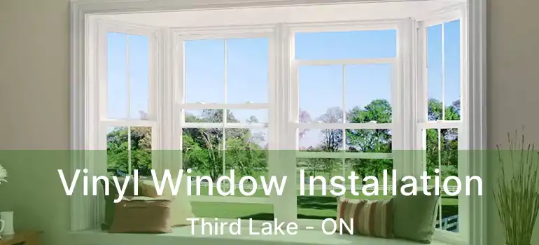  Vinyl Window Installation Third Lake - ON