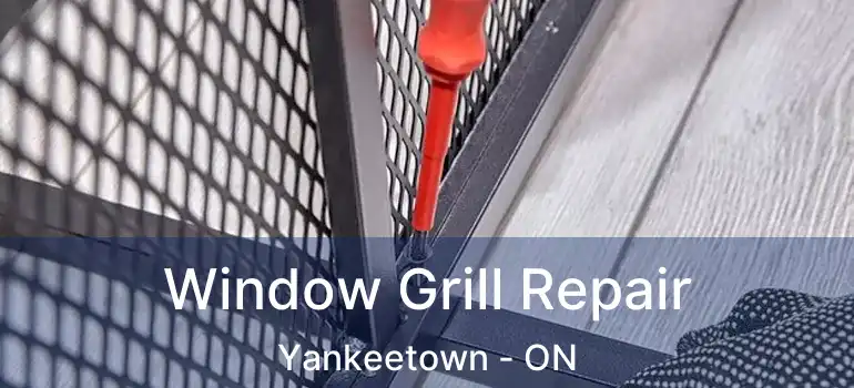  Window Grill Repair Yankeetown - ON