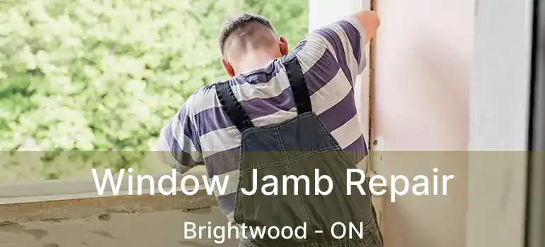  Window Jamb Repair Brightwood - ON