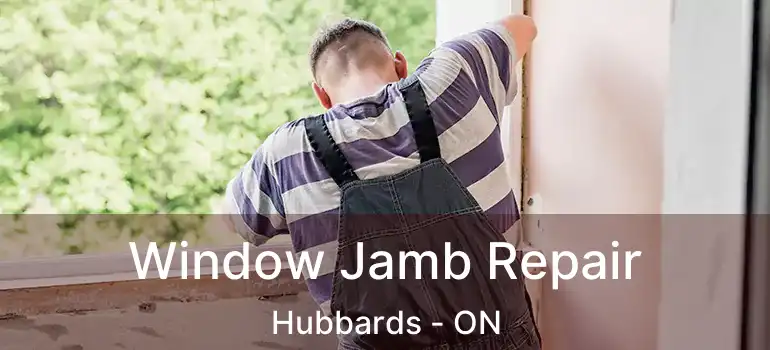  Window Jamb Repair Hubbards - ON