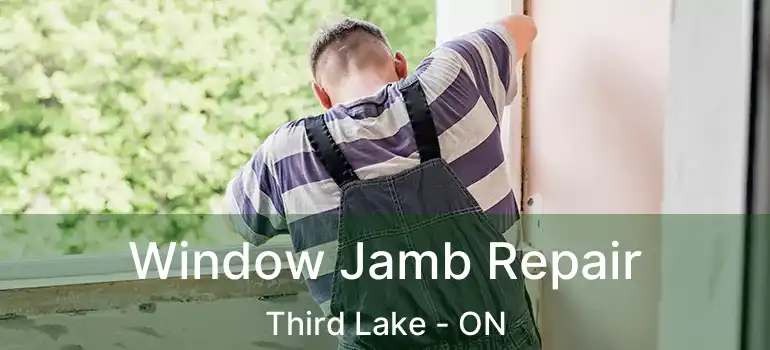  Window Jamb Repair Third Lake - ON