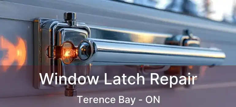  Window Latch Repair Terence Bay - ON