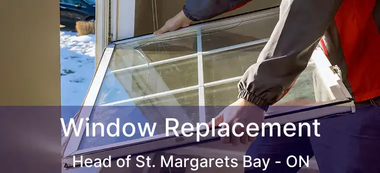  Window Replacement Head of St. Margarets Bay - ON