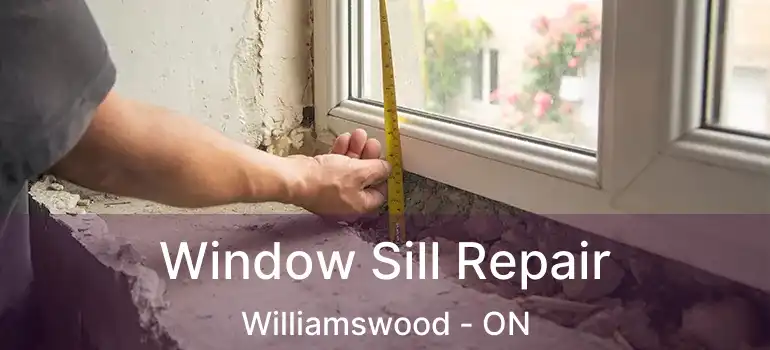  Window Sill Repair Williamswood - ON