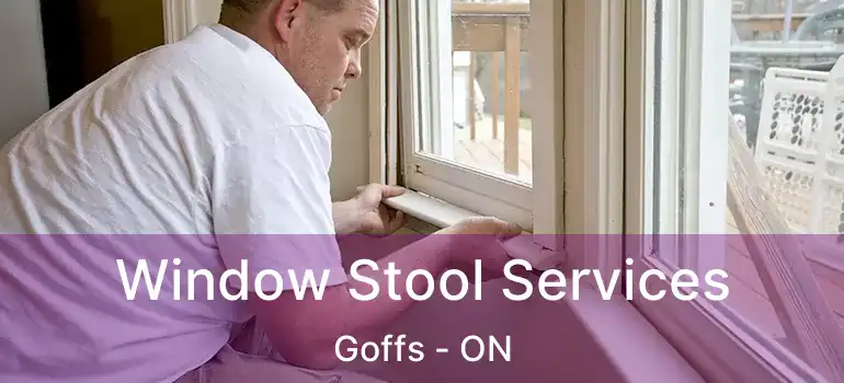  Window Stool Services Goffs - ON