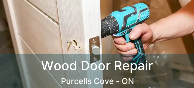  Wood Door Repair Purcells Cove - ON