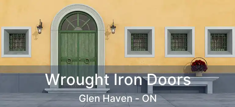  Wrought Iron Doors Glen Haven - ON