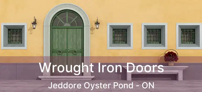  Wrought Iron Doors Jeddore Oyster Pond - ON
